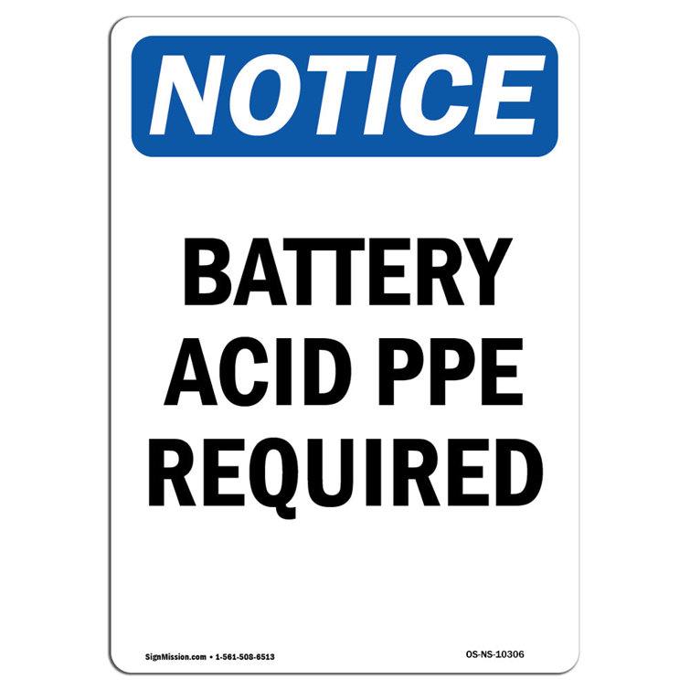 SignMission Osha Notice Battery Acid Ppe Required Sign Wayfair Canada